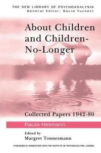 bokomslag About Children and Children-No-Longer