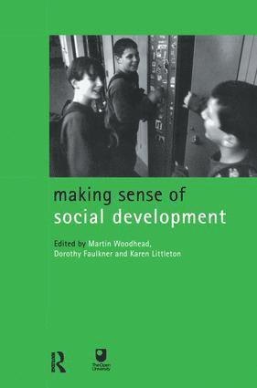 Making Sense of Social Development 1