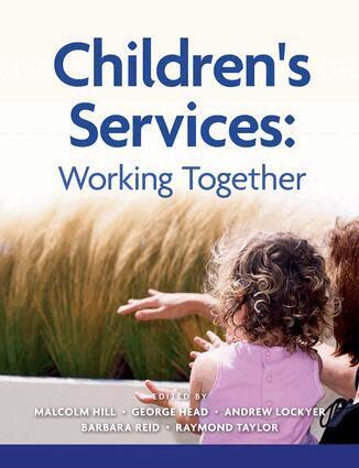 Malcolm Hill, Sir George Head, Andrew Lockyer, Barbara Reid, Raymond Taylor - Children's Services, Inbunden
