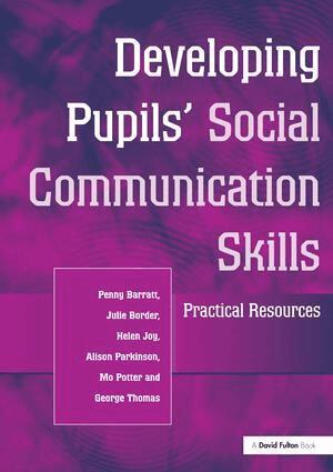 Penny Barratt, Julie Border, Helen Joy, Alison Parkinson, Mo Potter, George Thomas - Developing Pupils Social Communication Skills, Inbunden