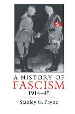 bokomslag A History of Fascism, 1914-1945