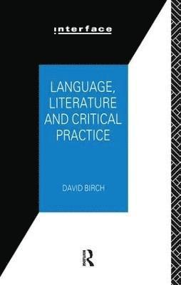 Language, Literature and Critical Practice 1