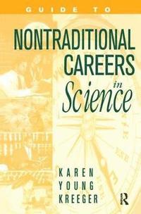bokomslag Guide to Non-Traditional Careers in Science