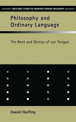 bokomslag Philosophy and Ordinary Language