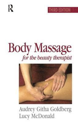 Body Massage for the Beauty Therapist 1