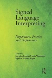 bokomslag Signed Language Interpreting