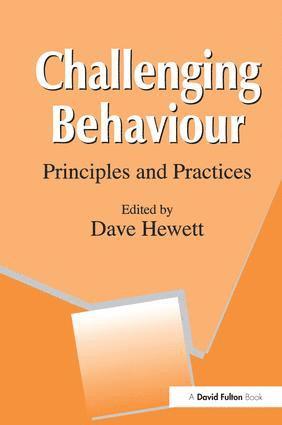Dave Hewett, David Dalby - Challenging Behaviour, Inbunden