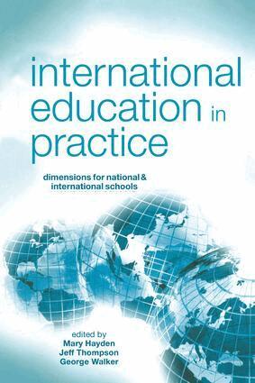 Mary Hayden, Jeff Thompson, George Walker - International Education in Practice, Inbunden
