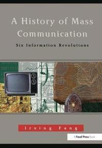 bokomslag A History of Mass Communication