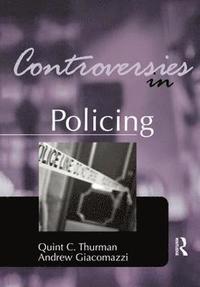 bokomslag Controversies in Policing