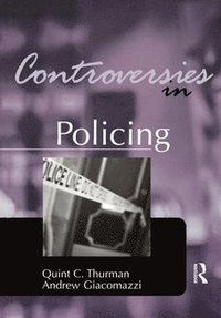 bokomslag Controversies in Policing