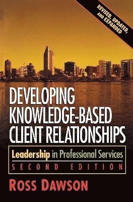 bokomslag Developing Knowledge-Based Client Relationships