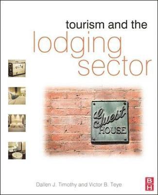bokomslag Tourism and the Lodging Sector