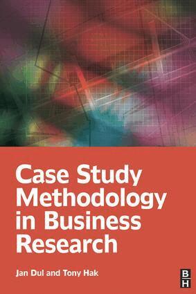 Jan Dul, Tony Hak - Case Study Methodology in Business Research, Inbunden
