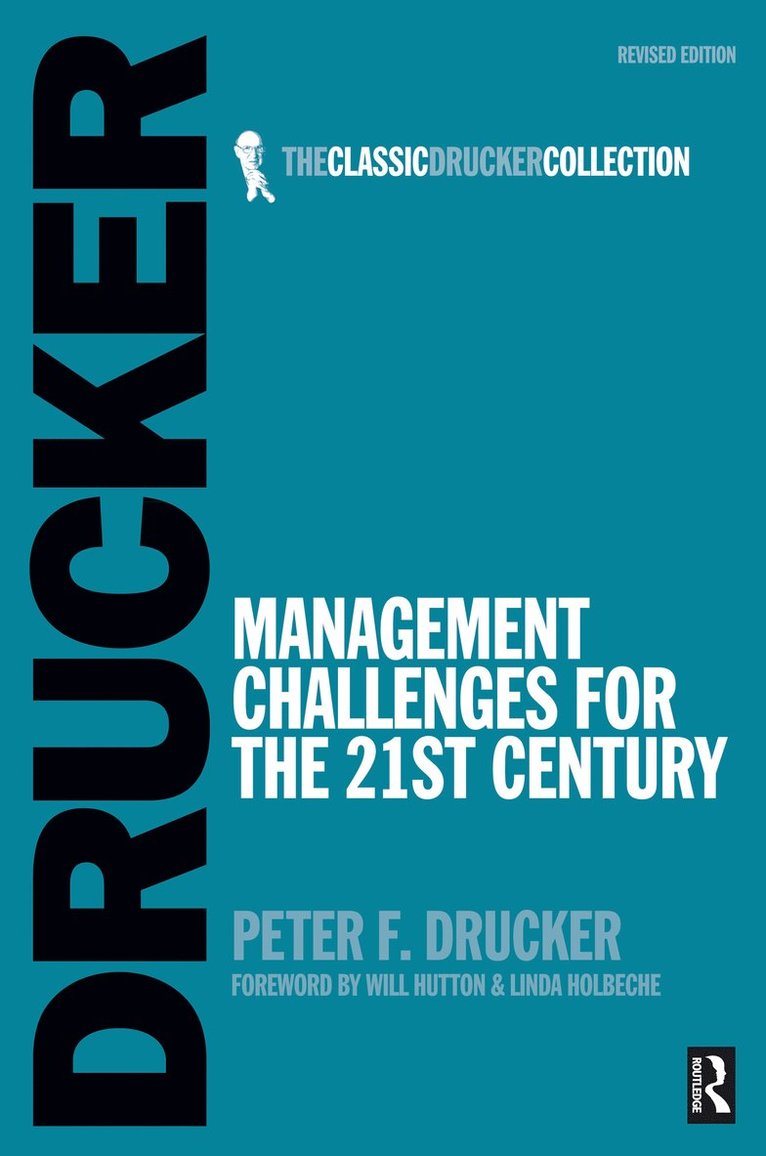 Peter Drucker - Management Challenges for the 21st Century, Inbunden