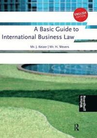 bokomslag A Basic Guide to International Business Law