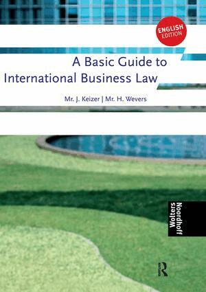 Harm Wevers - Basic Guide to International Business Law, Inbunden