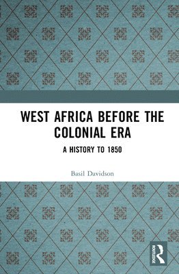 bokomslag West Africa before the Colonial Era