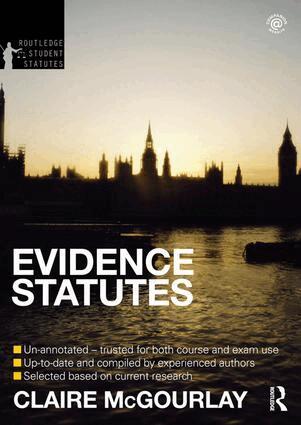 Douglas Cracknell, Claire McGourlay, Matthew Hall - Evidence Statutes 2012-2013, Inbunden
