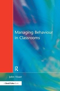 bokomslag Managing Behaviour in Classrooms