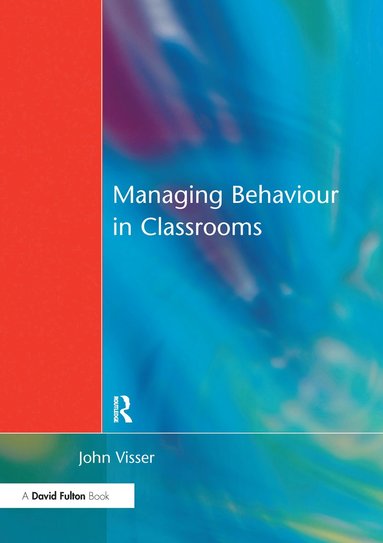 bokomslag Managing Behaviour in Classrooms