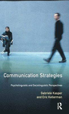 Gabriele Kasper, Eric Kellerman - Communication Strategies, Inbunden