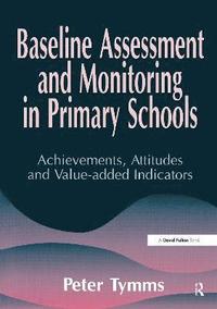 bokomslag Baseline Assessment and Monitoring in Primary Schools