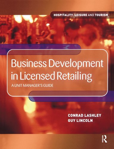 Guy Lincoln, Conrad Lashley - Business Development in Licensed Retailing, Inbunden