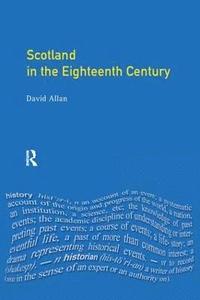 bokomslag Scotland in the Eighteenth Century