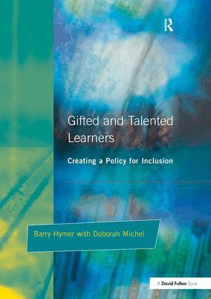Barry Hymer, Deborah Michel - Gifted and Talented Learners, Inbunden