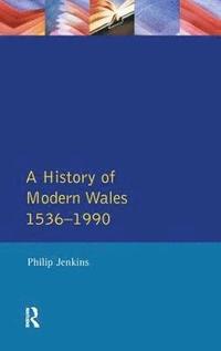 bokomslag History of Modern Wales 1536-1990