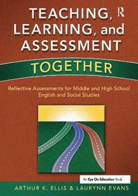 bokomslag Teaching, Learning, and Assessment Together