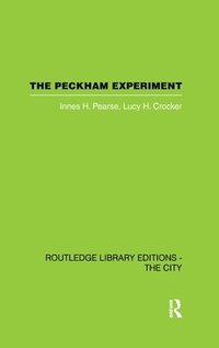 bokomslag The Peckham Experiment PBD