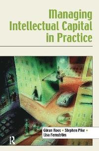 bokomslag Managing Intellectual Capital in Practice