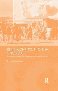 bokomslag Birth Control in China 1949-2000