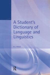 bokomslag A Student's Dictionary of Language and Linguistics