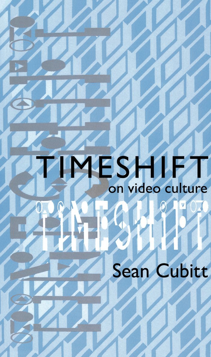 Sean Cubitt - Timeshift, Inbunden