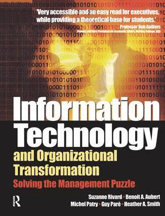 Benoit Aubert, Suzanne Rivard, Michel Patry, Guy Pare, Heather Smith - Information Technology and Organizational Transformation, Inbunden