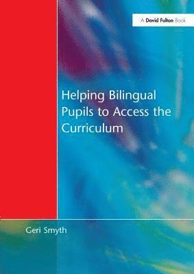 Helping Bilingual Pupils to Access the Curriculum 1