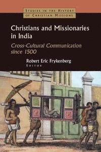 bokomslag Christians and Missionaries in India