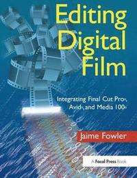 bokomslag Editing Digital Film