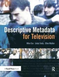 bokomslag Descriptive Metadata for Television