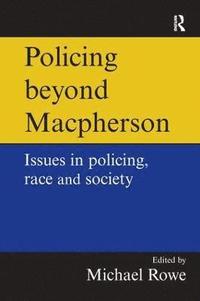 bokomslag Policing beyond Macpherson
