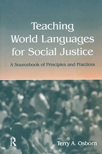 bokomslag Teaching World Languages for Social Justice