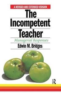 bokomslag The Incompetent Teacher