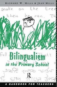 bokomslag Bilingualism in the Primary School