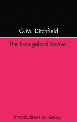 The Evangelical Revival 1
