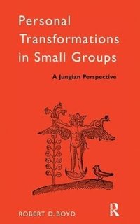 bokomslag Personal Transformations in Small Groups