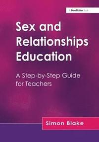 bokomslag Sex and Relationships Education