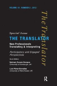 bokomslag Non-Professional Translating and Interpreting